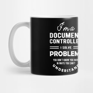 Document Controller - I solve problems Mug